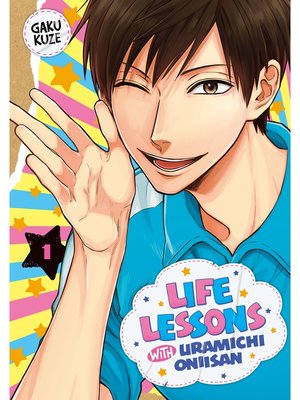cover image of Life Lessons with Uramichi Oniisan, Volume 1